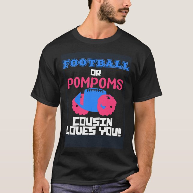 Camiseta Football OR Pompoms Your Cousin Loves You Gender R (Frente)