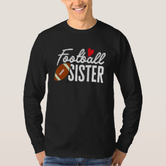Camiseta Football Sister of Football Player Football Sister