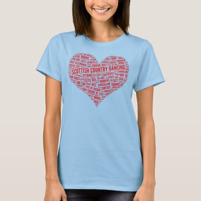 Camiseta "For Love of Scottish Country Dance" T Shirt (Frente)