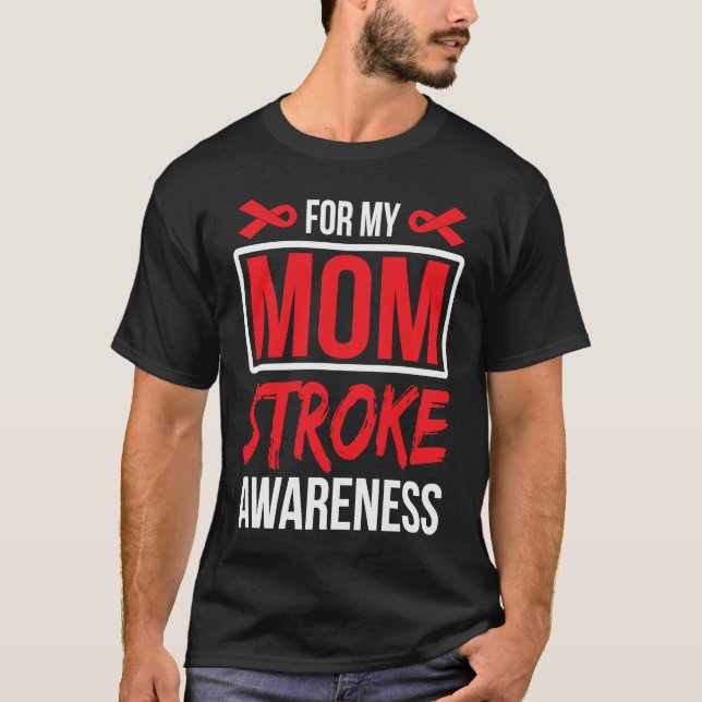 Camiseta For Mom Stroke Awareness Ribbon (Frente)