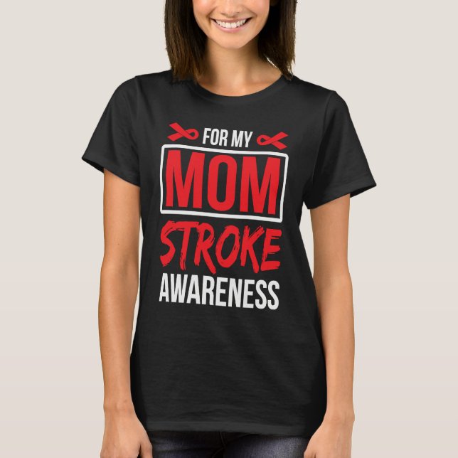 Camiseta For Mom Stroke Awareness Ribbon (Frente)