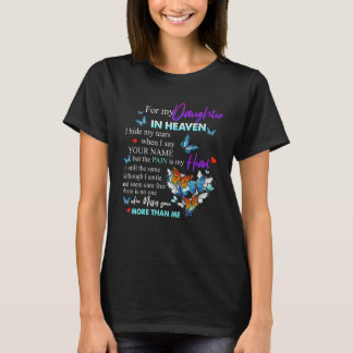 Camiseta For My Daughter In Heaven Poem For Parents Missed 