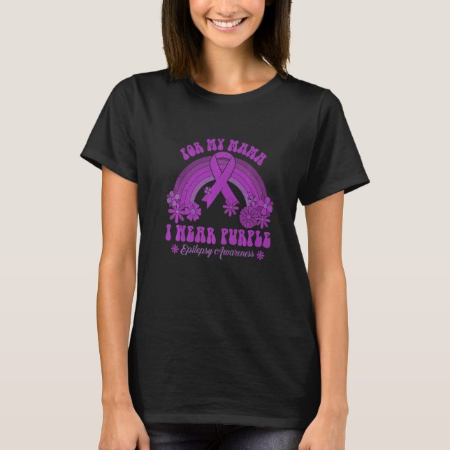 Camiseta For My Mama I Wear Purple Epilepsy Awareness Rainb (Frente)