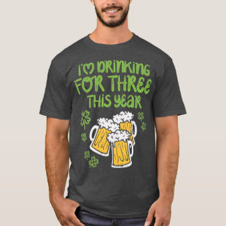 Camiseta For Three Im Drinking St Patricks Day Men Dad