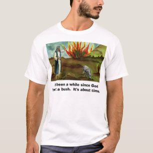 Camiseta For um quando desde que o deus queimou um bu…