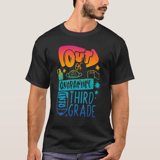 Camiseta Fora Da Quarentena No Terceiro Grau De Volta À Esc (Frente)