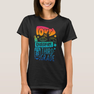 Camiseta Fora Da Quarentena No Terceiro Grau De Volta À Esc