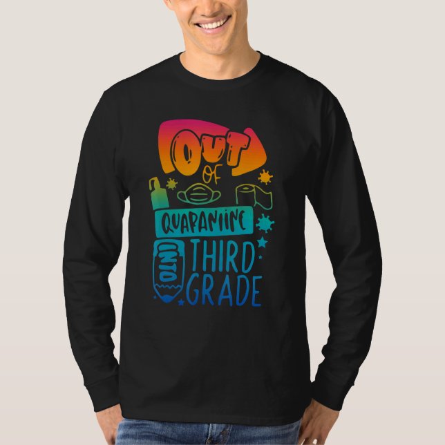 Camiseta Fora Da Quarentena No Terceiro Grau De Volta À Esc (Frente)