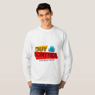Camiseta Fora de Controle – Design de Declaração de Tipogra