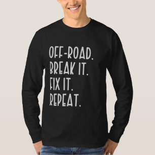Camiseta Fora de Estrada Quebre Conserte Repita Offroad