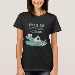 Camiseta Fora de Jogo é Minha Posição de Descanso Citação D