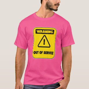 Camiseta Fora de serviço Cansada de não estar funcionando c
