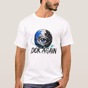 Camiseta FORA DO ESPAÇO Olhe Novamente – Olho Cósmico