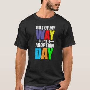 Camiseta Fora do Meu Caminho É Dia de Adoção Crianças Filho