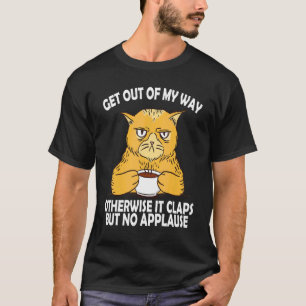 Camiseta Fora do meu caminho senão não aplaude Gato M