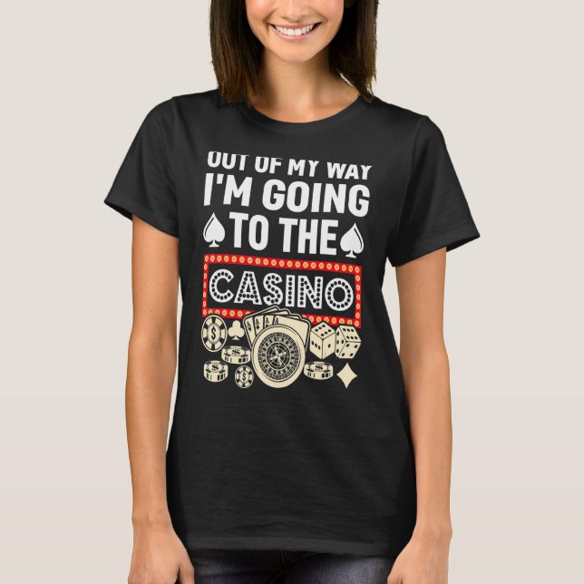 Camiseta Fora do meu caminho, vou a Casino Jogo Poker M (Frente)