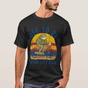 Camiseta Fora para ser escória de sapo radical de esquerda 