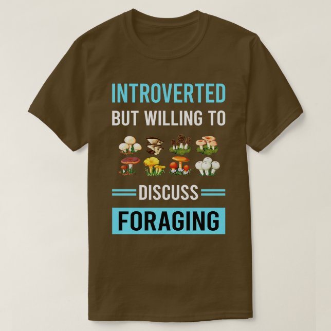 Camiseta Foraging Forage Forager Apresentado (Frente do Design)