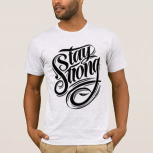 Camiseta Força Começa Dentro Da Escada Forte De T-Shirt