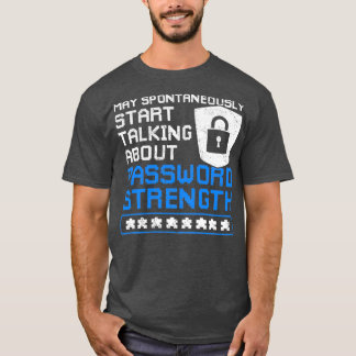 Camiseta Força da senha ciber-segurança engraçado