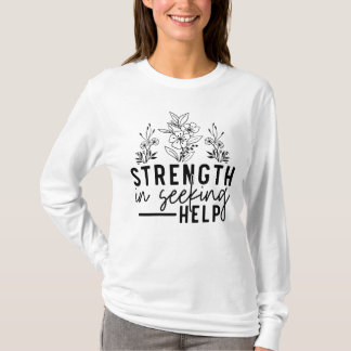 Camiseta Força em Buscar Ajuda