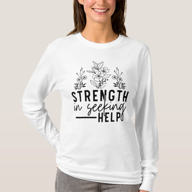 Camiseta Força em Buscar Ajuda (Frente)