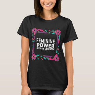 Camiseta Força Feminina Força Infinita
