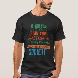 Camiseta Forçado A Baixar O Humor Do Meu Controlador