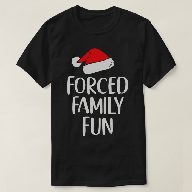 Camiseta Forçado Diversão Familiar Sarcástico Natal (Frente do Design)