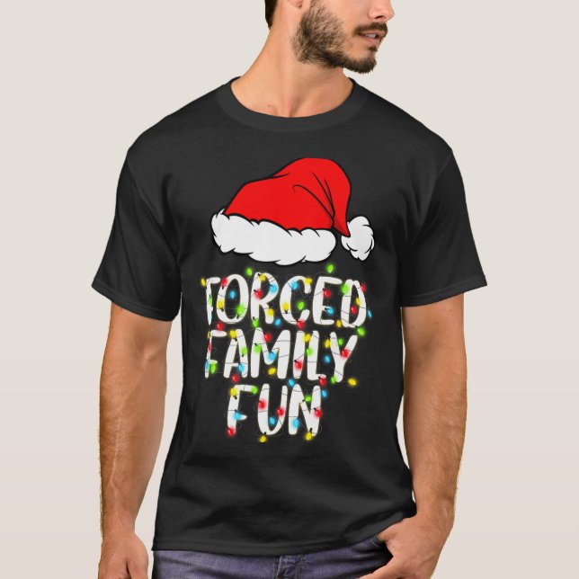Camiseta Forced Family Fun Sarcastic Christmas Funny Gift  (Frente)