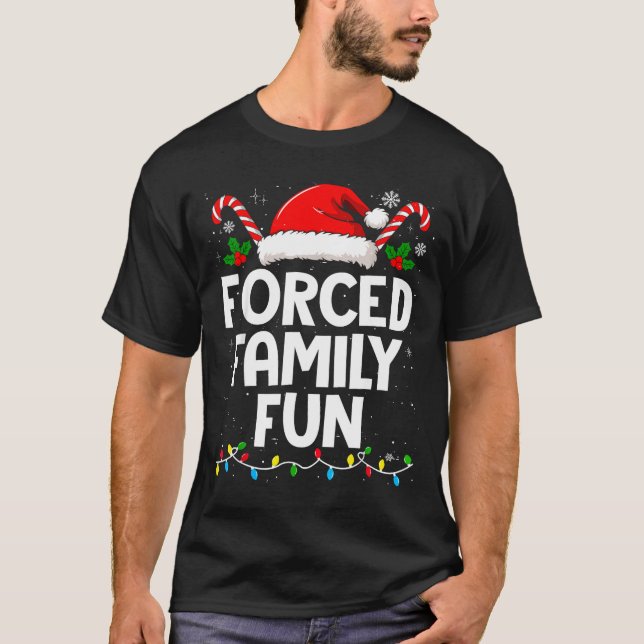 Camiseta Forced Family Fun Sarcastic Christmas Funny Men Wo (Frente)