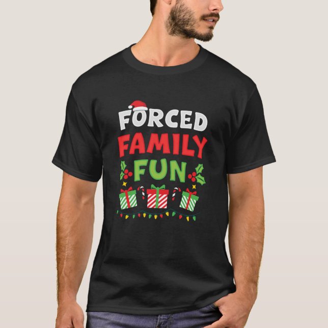 Camiseta Forced Family Fun Sarcastic Christmas Group Funny  (Frente)