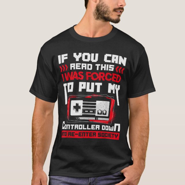 Camiseta Forced To Put My Controller Away Gaming &amp; Game (Frente)