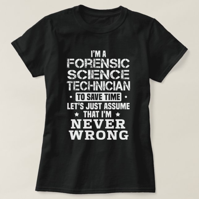 Camiseta Forense Science Technician (Frente do Design)