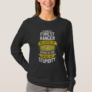 Camiseta Forest Ranger Idea Sarcasm Piada Forest Rangers