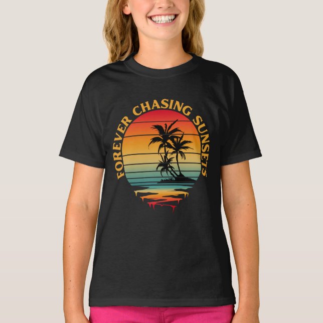Camiseta FOREVER CHASING SUNSETS  (Frente)