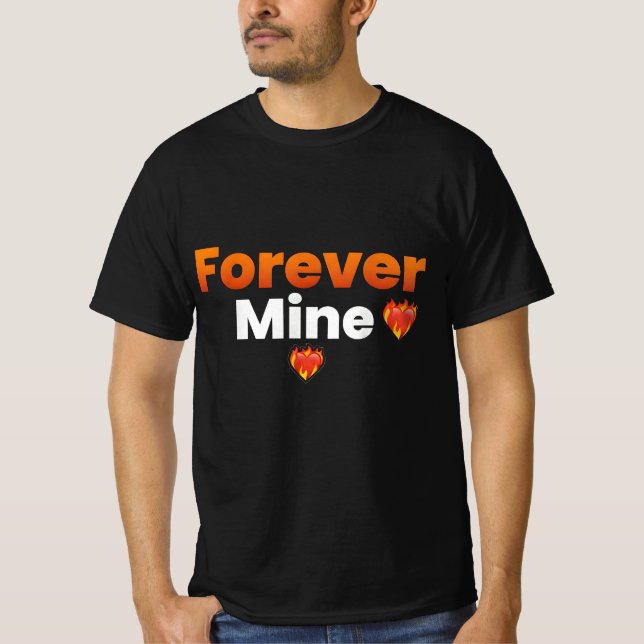 Camiseta Forever  Mine (Frente)