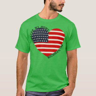Camiseta Forever My Home Michigan USA