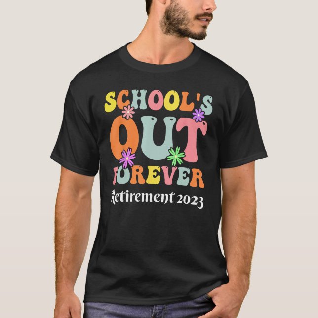 Camiseta Forever Retirement Teacher Gift Retirement 2023 (Frente)