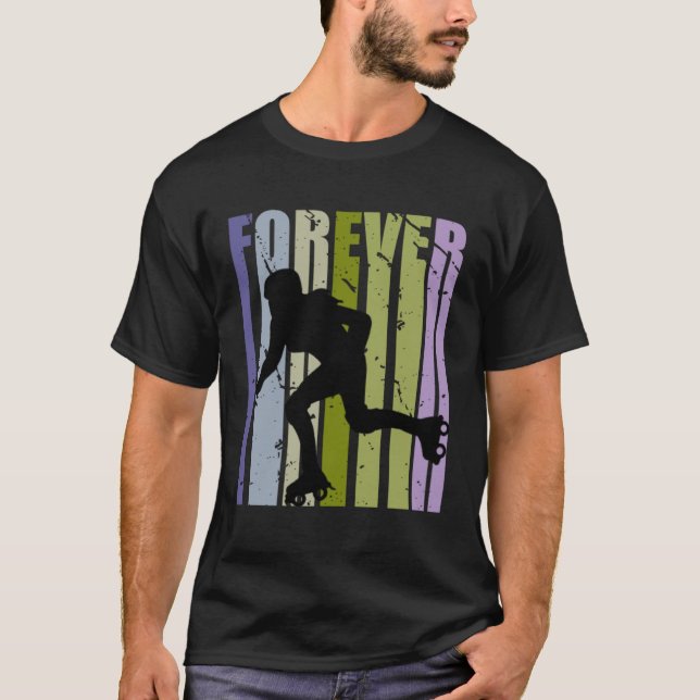 Camiseta Forever Retro Roller Skating Motivational Inspirin (Frente)