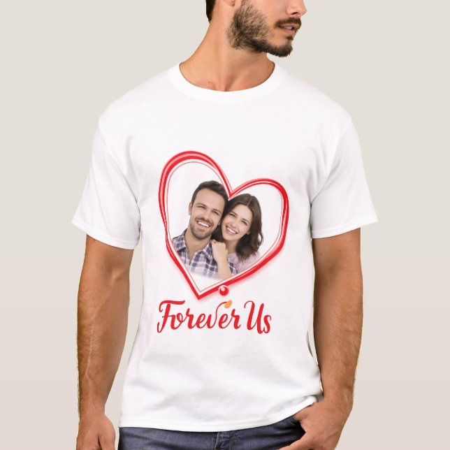 Camiseta Forever Us – I Love You Forever Valentine Tee (Frente)