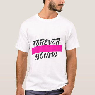 Camiseta Forever Young