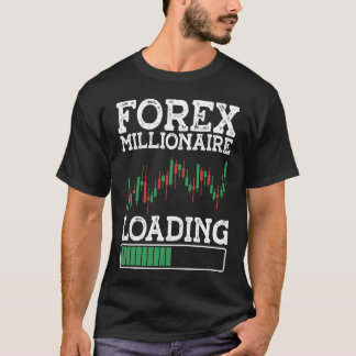 Camiseta Forex Millionaire Loading BACKPRINT Forex