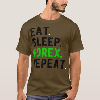 Camiseta FOREX TRADER eatsonepforexrepetir 2