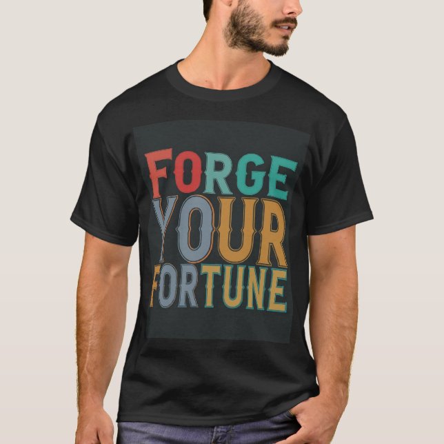 Camiseta Forge sua fortuna (Frente)