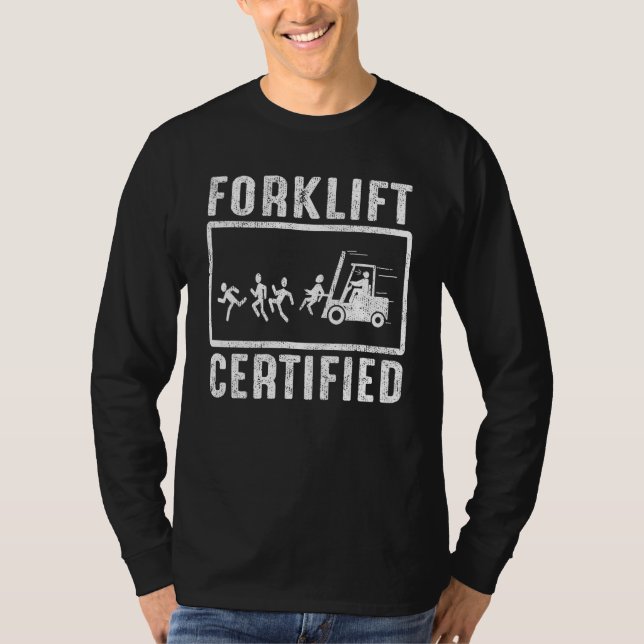 Camiseta Forklift Certified Forklift Operator Fork Driver v (Frente)