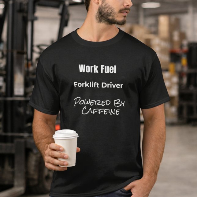 Camiseta Forklift Driver Powered by Caffeine T-Shirt Gift (Criador carregado)
