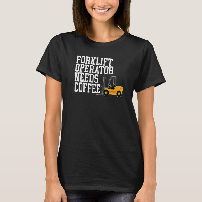 Camiseta Forklift Operator Truck Worker 11 (Frente)