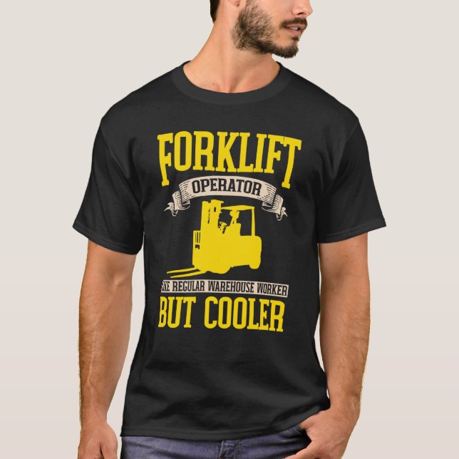 Camiseta Forklifter Cooler como um trabalhador de depósito (Frente)
