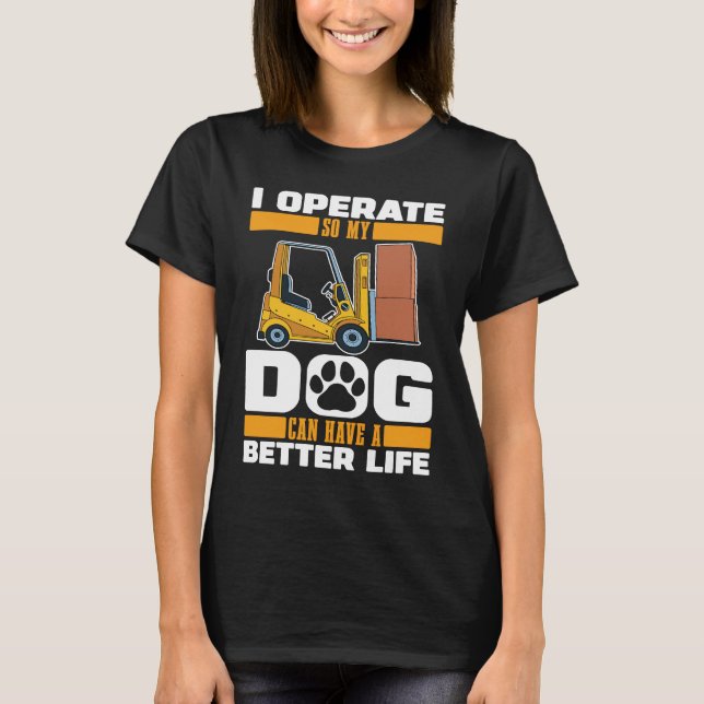 Camiseta Forklifter Dog Logistics  Warehouse Forklift Opera (Frente)